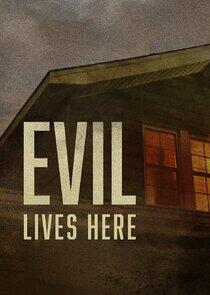 Evil Lives Here - Season 10 Evil Lives Here - Season 10