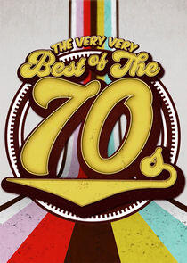 The Very VERY Best Of The 70s The Very VERY Best Of The 70s