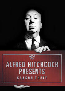 Alfred Hitchcock Presents - Season 3 Alfred Hitchcock Presents - Season 3