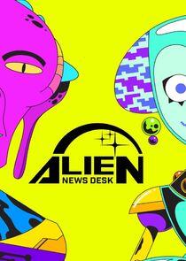 Alien News Desk Alien News Desk