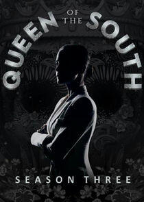 Queen of the South - Season 3 Queen of the South - Season 3
