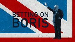 Betting on Boris Betting on Boris