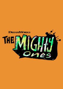The Mighty Ones - Season 1 The Mighty Ones - Season 1