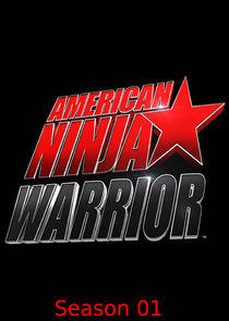 American Ninja Warrior - Season 1 American Ninja Warrior - Season 1