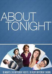 About Tonight - Season 1 About Tonight - Season 1