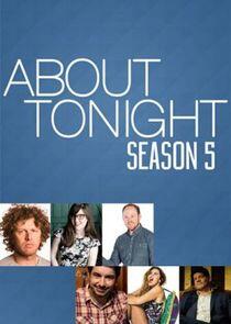 About Tonight - Season 5 About Tonight - Season 5