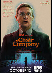 The Chair Company - Season 1 The Chair Company - Season 1