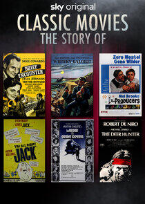 Classic Movies: The Story of... Classic Movies: The Story of...