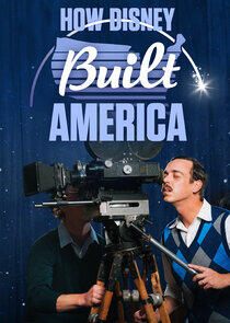 How Disney Built America How Disney Built America