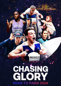 Chasing Glory: Road to Paris 2024 Chasing Glory: Road to Paris 2024