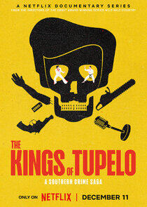 The Kings of Tupelo: A Southern Crime Saga The Kings of Tupelo: A Southern Crime Saga