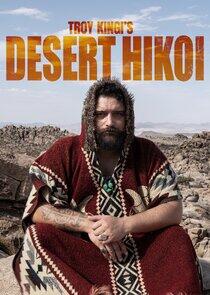Troy Kingi's Desert Hikoi Troy Kingi's Desert Hikoi