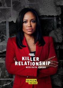 Killer Relationship with Faith Jenkins Killer Relationship with Faith Jenkins