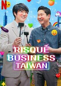Risqué Business: Taiwan - Season 1 Risqué Business: Taiwan - Season 1