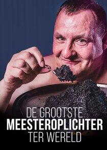 De Grootste Meesteroplichter ter Wereld - Season 1 De Grootste Meesteroplichter ter Wereld - Season 1