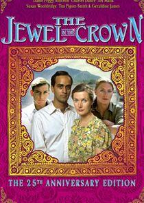 The Jewel in the Crown The Jewel in the Crown
