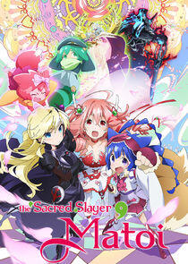 Matoi The Sacred Slayer Matoi The Sacred Slayer