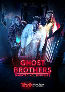 Ghost Brothers: Haunted Houseguests Ghost Brothers: Haunted Houseguests