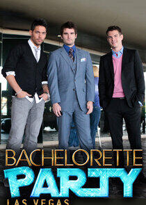 Bachelorette Party: Las Vegas Bachelorette Party: Las Vegas