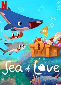 Sea of Love Sea of Love