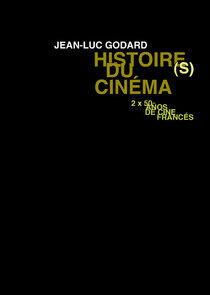 Histoire(s) du Cinéma Histoire(s) du Cinéma