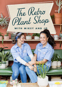 The Retro Plant Shop with Mikey and Jo The Retro Plant Shop with Mikey and Jo