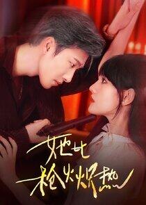 She's Fiercer Than Gunfire - Season&nbsp;1