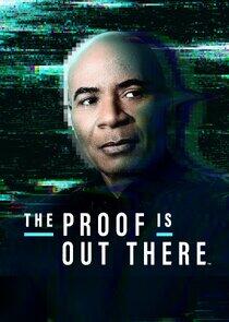 The Proof Is Out There The Proof Is Out There