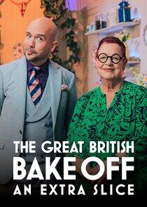 The Great British Bake Off: An Extra Slice - Season&nbsp;12