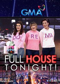 Full House Tonight! Full House Tonight!