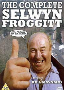 Oh No, It's Selwyn Froggitt! Oh No, It's Selwyn Froggitt!