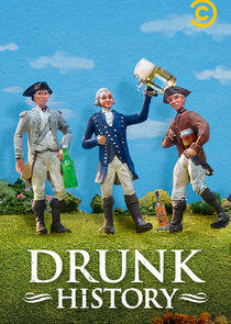 Drunk History Drunk History