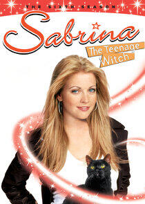 Sabrina the Teenage Witch - Season 6 Sabrina the Teenage Witch - Season 6