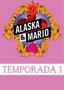 Alaska y Mario - Season 1