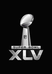 Super Bowl - Season 45 / Year 2011 Super Bowl - Season 45 / Year 2011