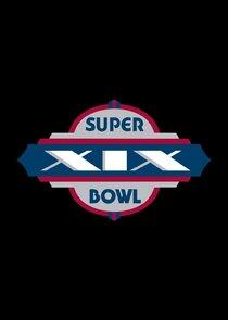 Super Bowl - Season 19 / Year 1985
