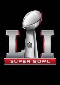 Super Bowl - Season 51 / Year 2017 Super Bowl - Season 51 / Year 2017