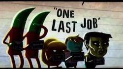 One Last Job One Last Job