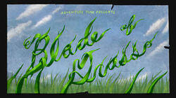 Blade of Grass Blade of Grass