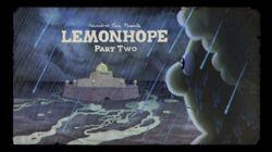 Lemonhope Part II Lemonhope Part II