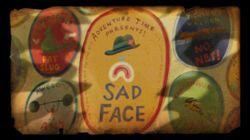 Sad Face Sad Face