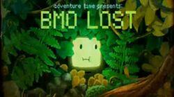 BMO Lost BMO Lost