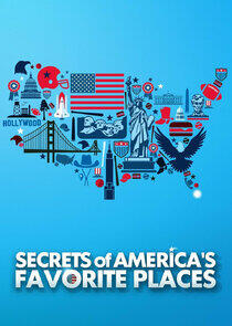 Secrets of America's Favorite Places Secrets of America's Favorite Places