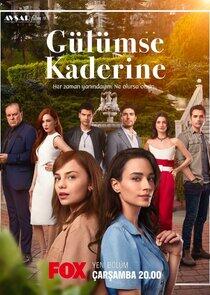 Gülümse Kaderine Gülümse Kaderine