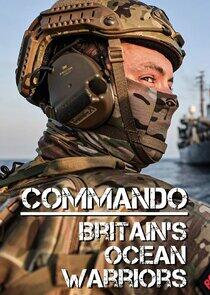 Commando: Britain's Ocean Warriors Commando: Britain's Ocean Warriors