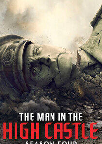 The Man in the High Castle - Season 4 The Man in the High Castle - Season 4