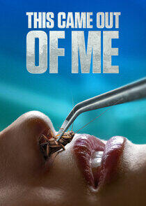 This Came Out of Me This Came Out of Me