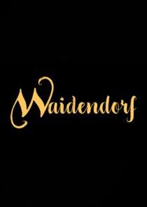 Waidendorf Waidendorf