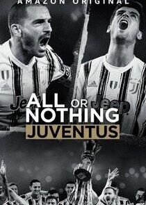 All or Nothing: Juventus - Season 1