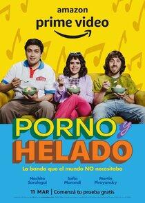 Porno y Helado Porno y Helado